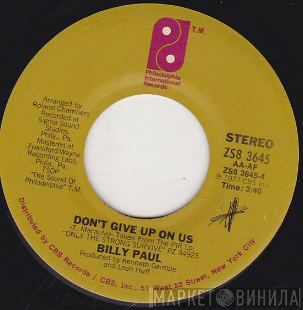  Billy Paul  - Don't Give Up On Us