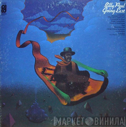  Billy Paul  - Going East
