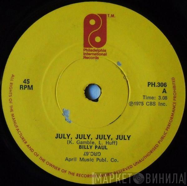  Billy Paul  - July, July, July, July