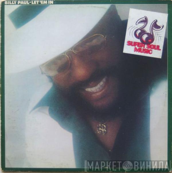  Billy Paul  - Let 'Em In