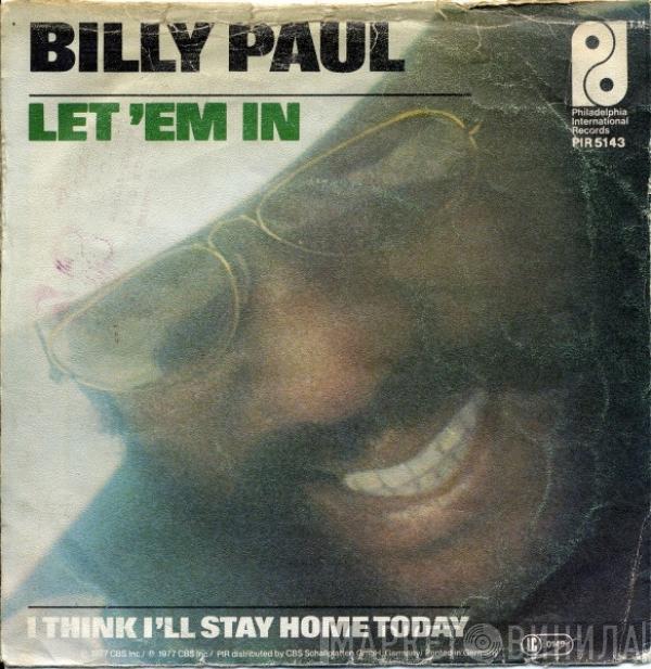  Billy Paul  - Let 'Em In