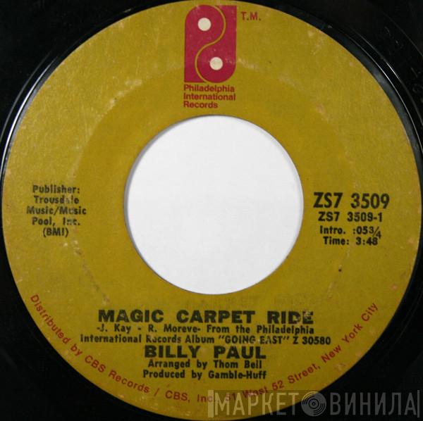  Billy Paul  - Magic Carpet Ride
