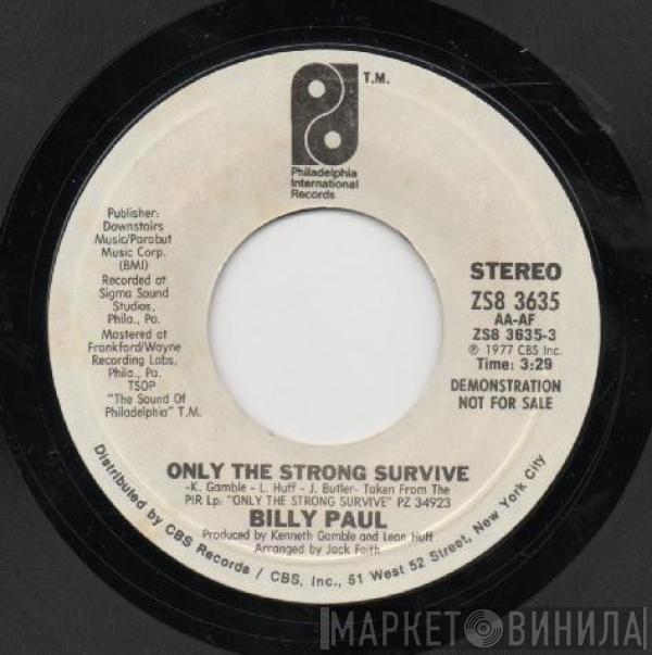 Billy Paul - Only The Strong Survive
