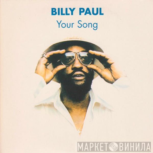  Billy Paul  - Your Song