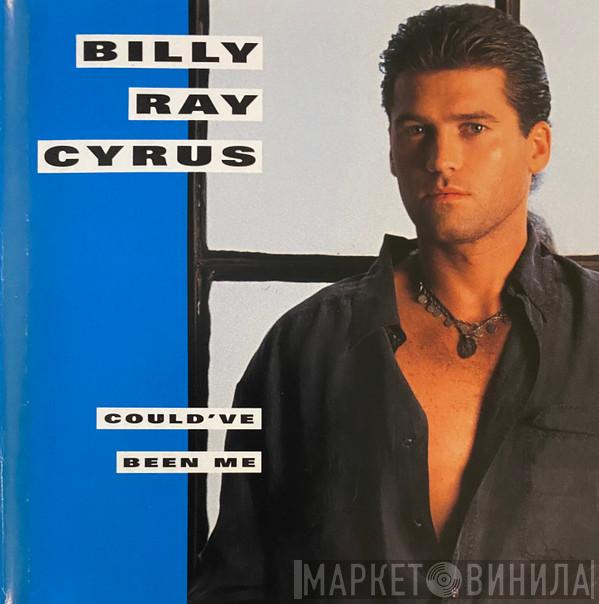  Billy Ray Cyrus  - Could've Been Me