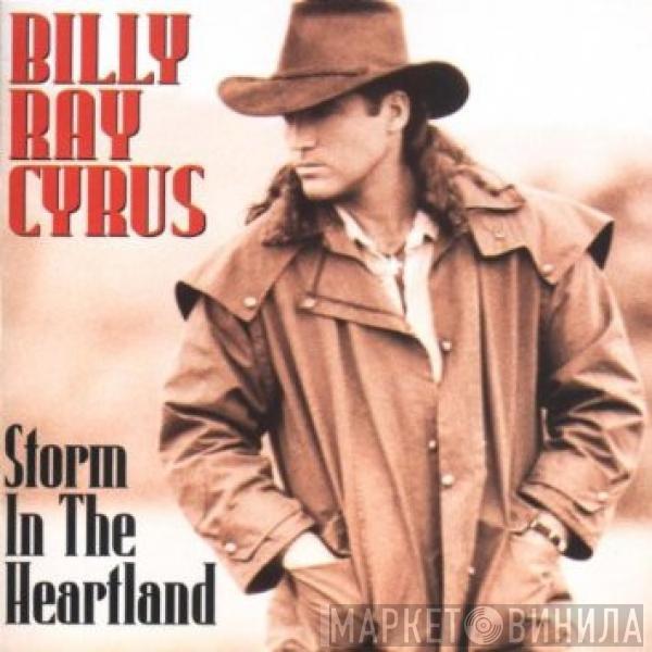 Billy Ray Cyrus - Storm In The Heartland