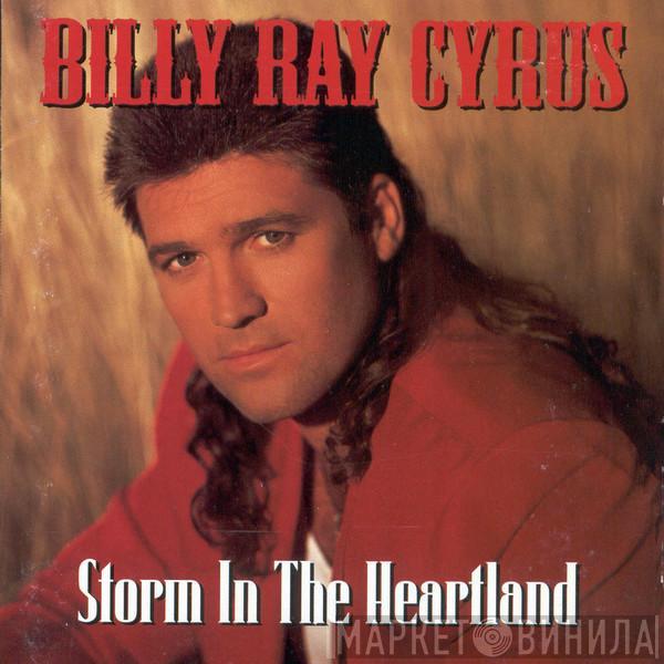 Billy Ray Cyrus - Storm In The Heartland