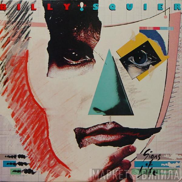 Billy Squier - Signs Of Life