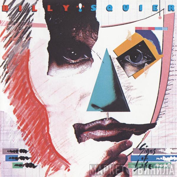 Billy Squier - Signs Of Life