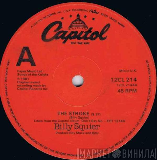  Billy Squier  - The Stroke