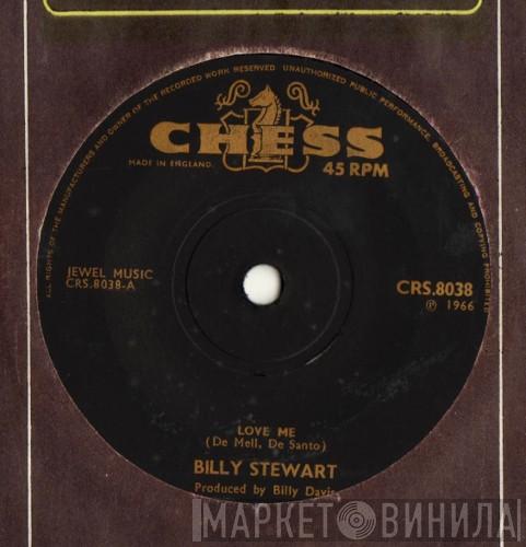  Billy Stewart  - Love Me / Why Am I Lonely