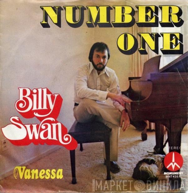  Billy Swan  - Number One / Vanessa
