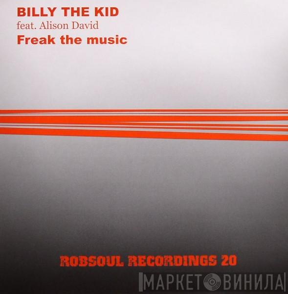  Billy The Kid   - Freak The Music