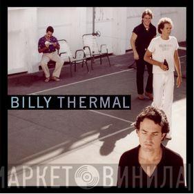 Billy Thermal - Billy Thermal
