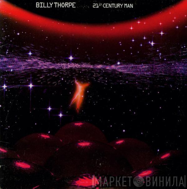 Billy Thorpe - 21st Century Man