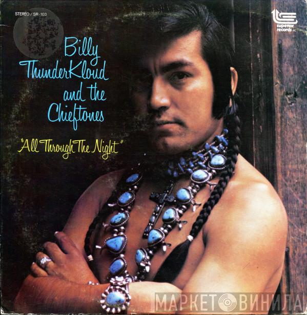 Billy Thunderkloud And The Chieftones - All Through The Night