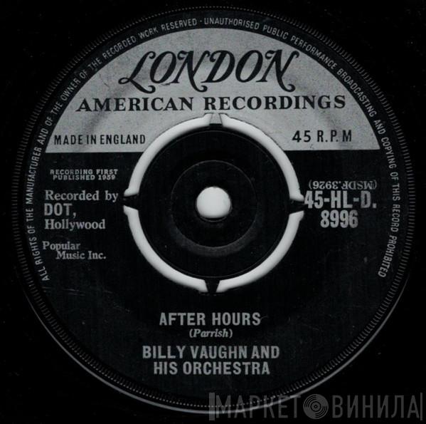 Billy Vaughn And His Orchestra - After Hours / (It's No) Sin