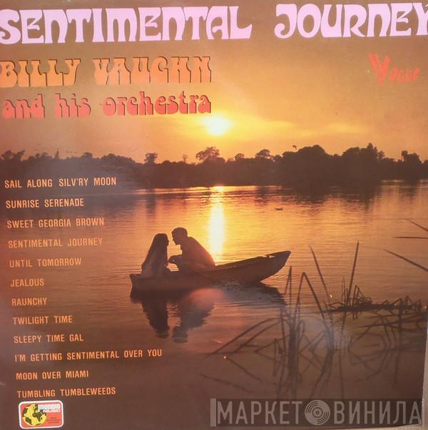  Billy Vaughn And His Orchestra  - Sentimental Journey