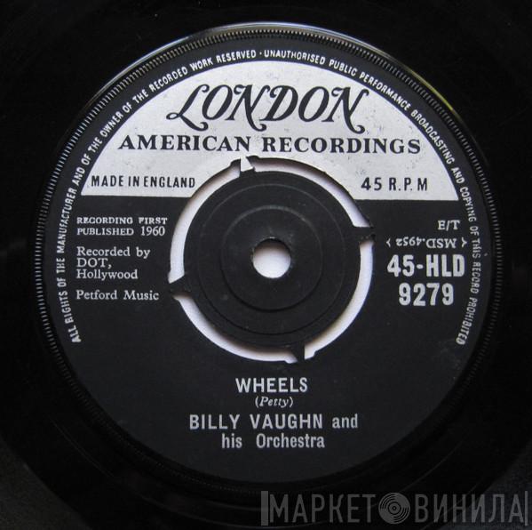 Billy Vaughn And His Orchestra - Wheels / Orange Blossom Special