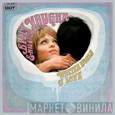  Billy Vaughn And His Orchestra  - Winter World Of Love