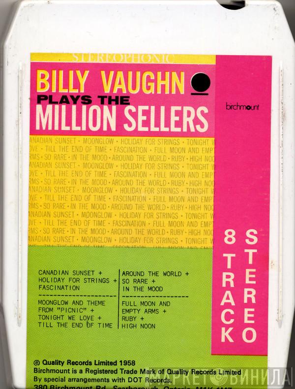  Billy Vaughn  - Billy Vaughn Plays The Million Sellers