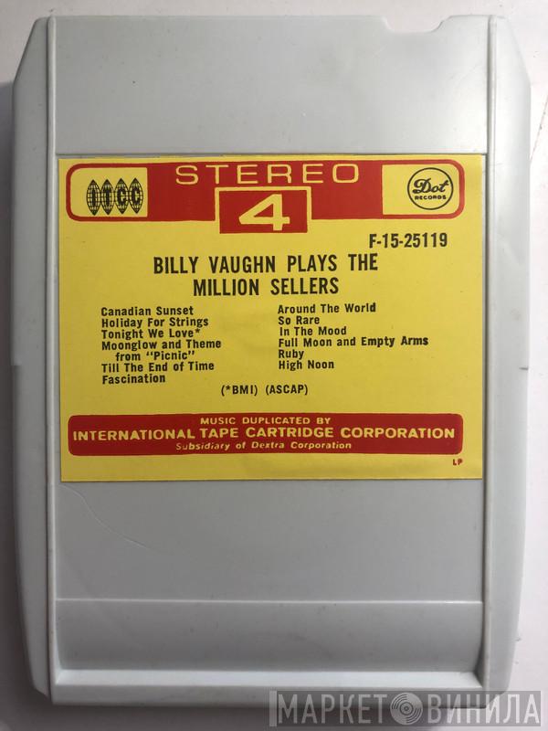  Billy Vaughn  - Billy Vaughn Plays The Million Sellers