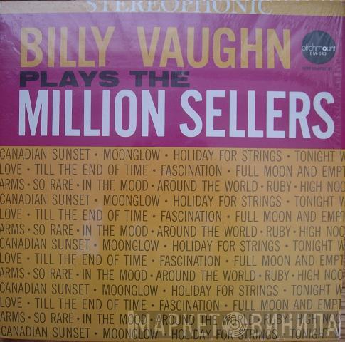  Billy Vaughn  - Billy Vaughn Plays The Million Sellers