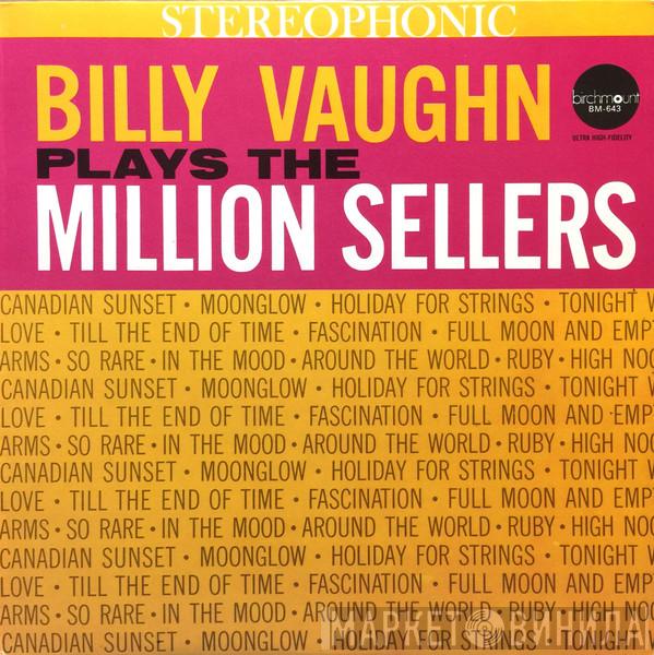  Billy Vaughn  - Billy Vaughn Plays The Million Sellers