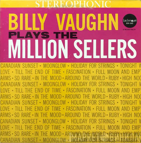  Billy Vaughn  - Billy Vaughn Plays The Million Sellers