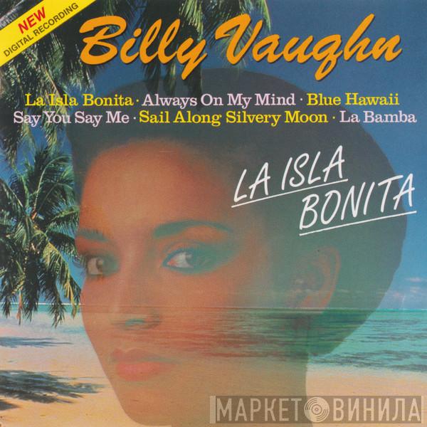  Billy Vaughn  - La Isla Bonita