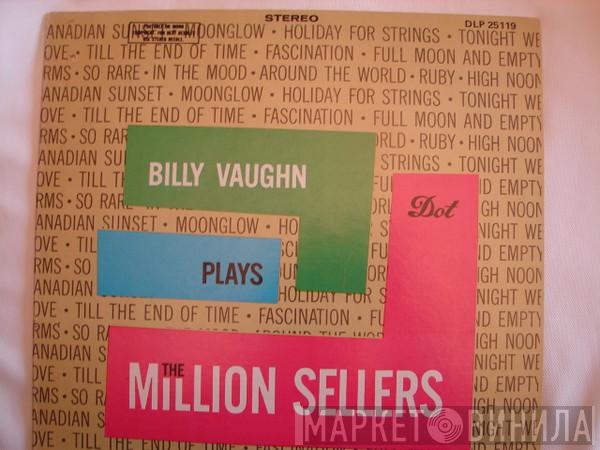  Billy Vaughn  - Plays The Million Sellers