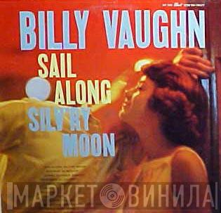  Billy Vaughn  - Sail Along Silv'ry Moon