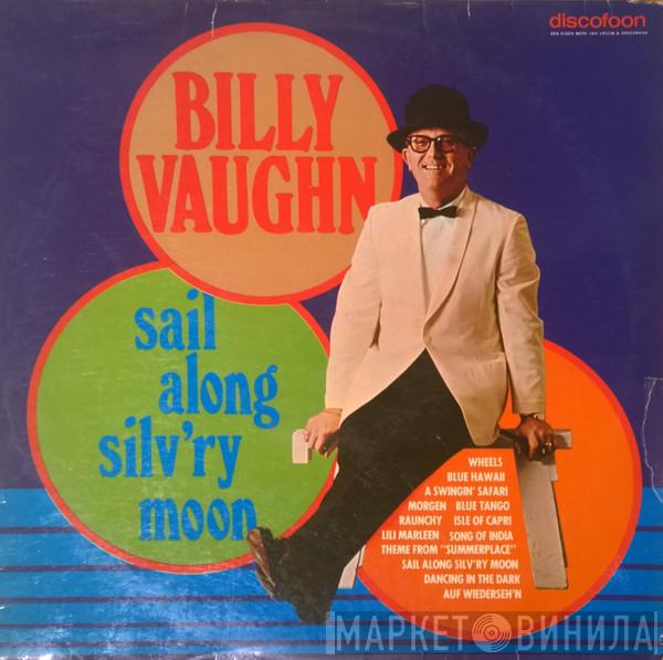  Billy Vaughn  - Sail Along Silv'ry Moon