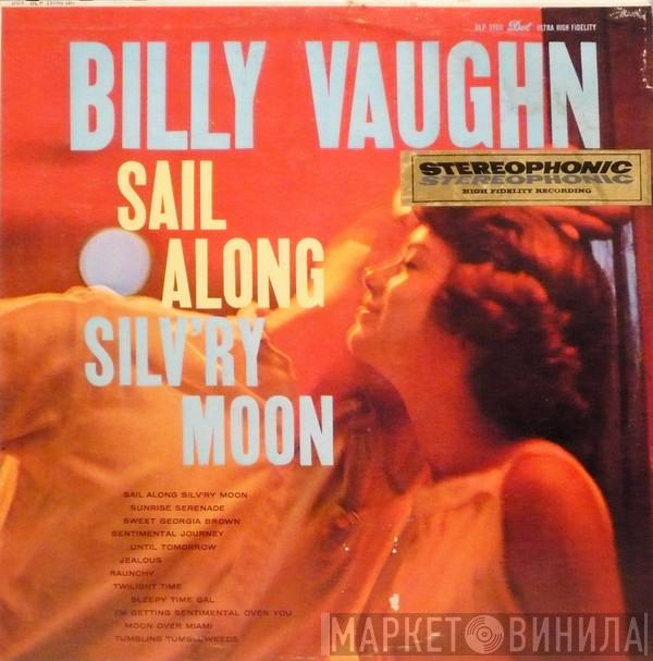  Billy Vaughn  - Sail Along Silv'ry Moon