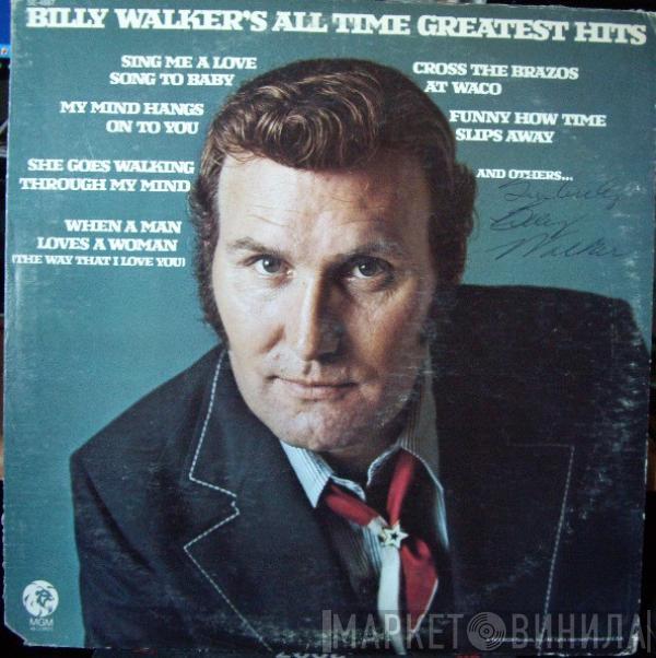 Billy Walker - Billy Walker's All Time Greatest Hits