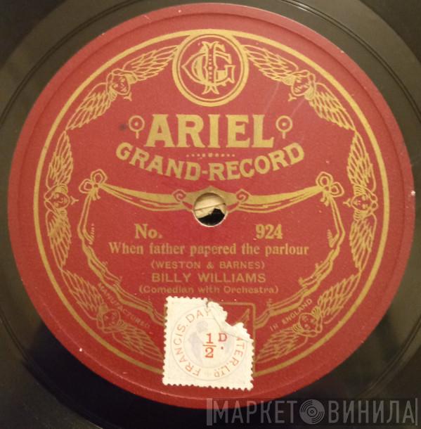Billy Williams  - When Father Papered The Parlour / Giving A Donkey A Strawberry