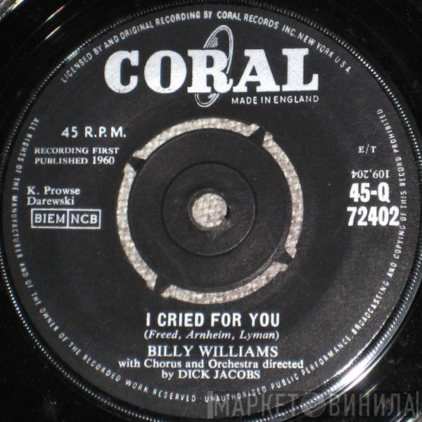 Billy Williams  - I Cried For You