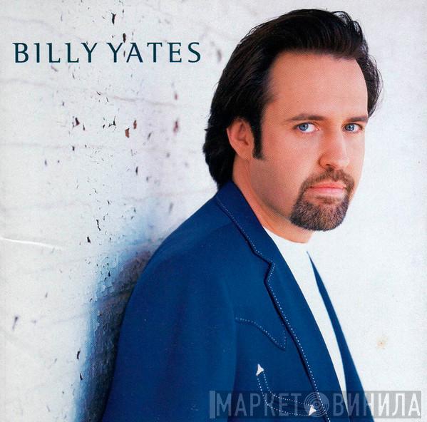 Billy Yates - Billy Yates