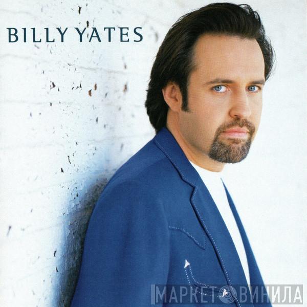 Billy Yates  - Billy Yates