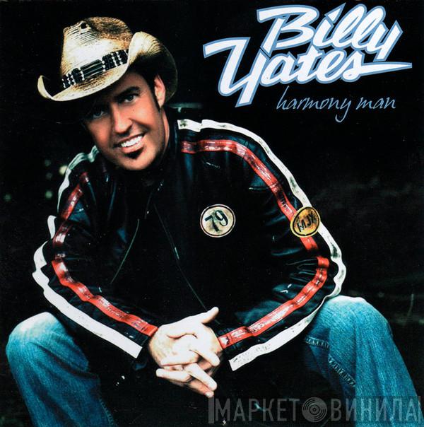 Billy Yates - Harmony Man
