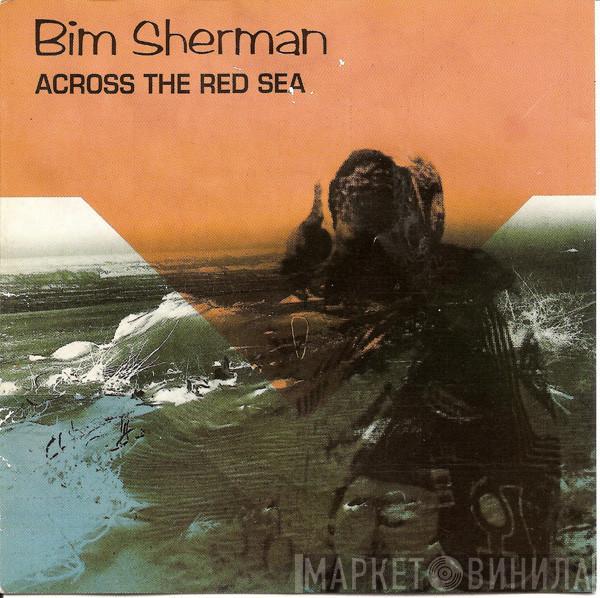 Bim Sherman - Across The Red Sea