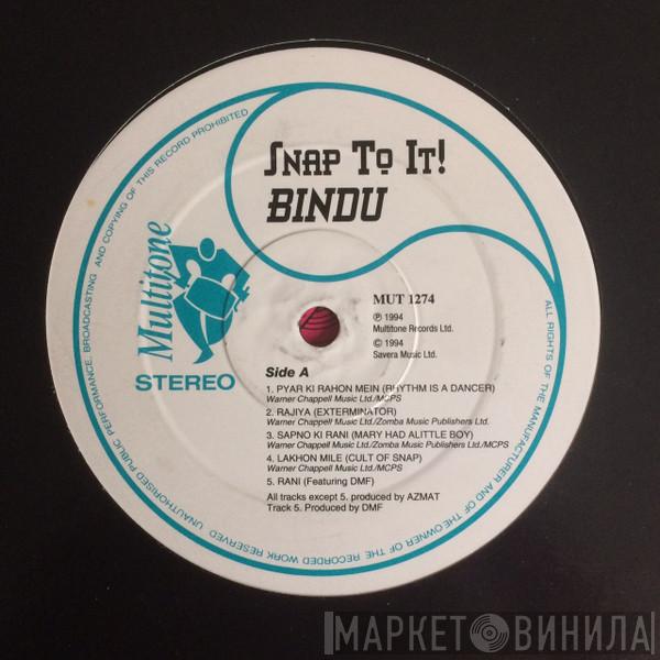  Bindu   - Snap To It!