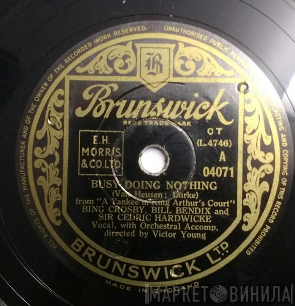 Bing Crosby, William Bendix, Cedric Hardwicke, Murvyn Vye - Busy Doing Nothing / 'Twixt Myself And Me