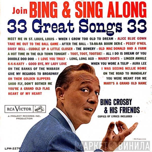 Bing Crosby & His Friends - Join Bing & Sing Along