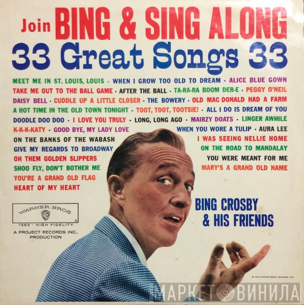  Bing Crosby & His Friends  - Join Bing & Sing Along