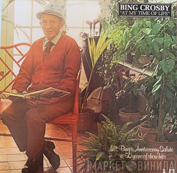  Bing Crosby  - At My Time Of Life