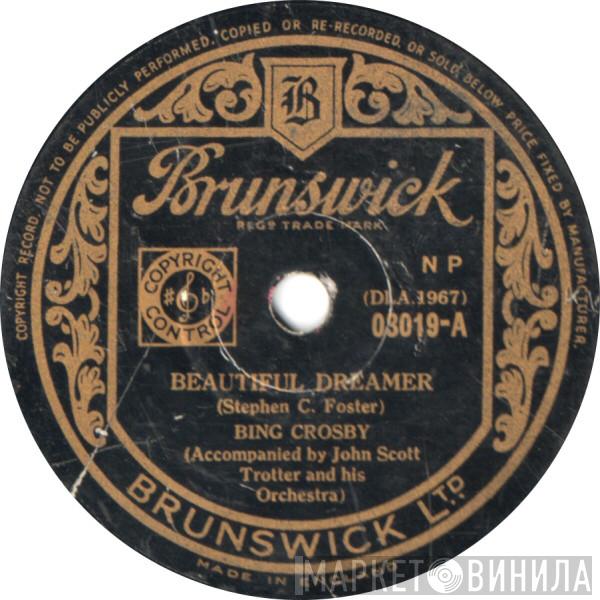 Bing Crosby - Beautiful Dreamer / You Are My Heart's Delight