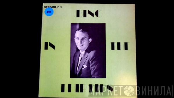Bing Crosby - Bing In The Thirties