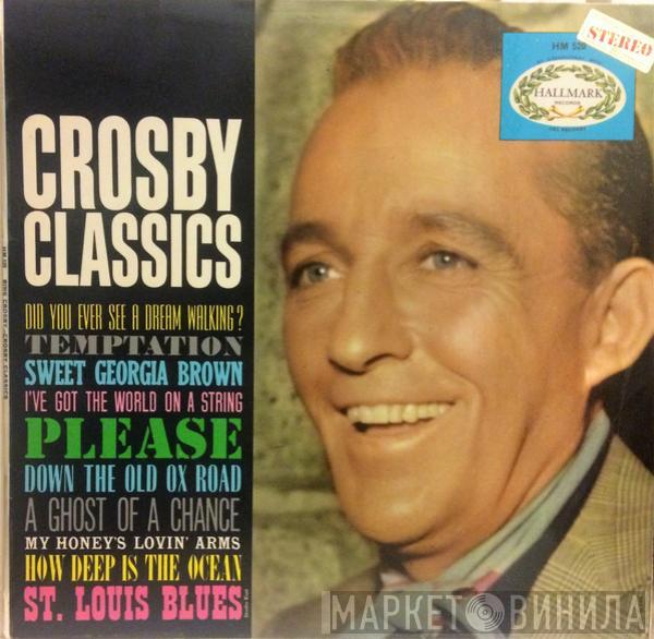  Bing Crosby  - Crosby Classics
