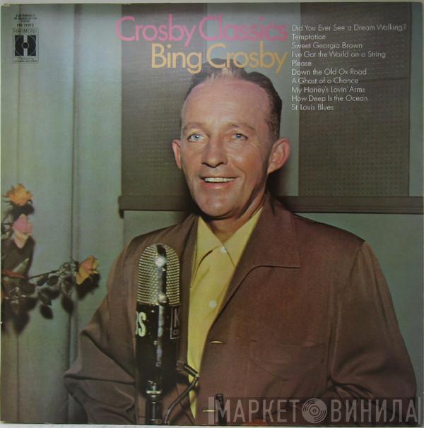  Bing Crosby  - Crosby Classics